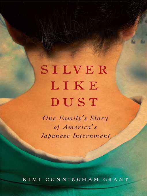 Title details for Silver Like Dust by Kimi Cunningham Grant - Wait list